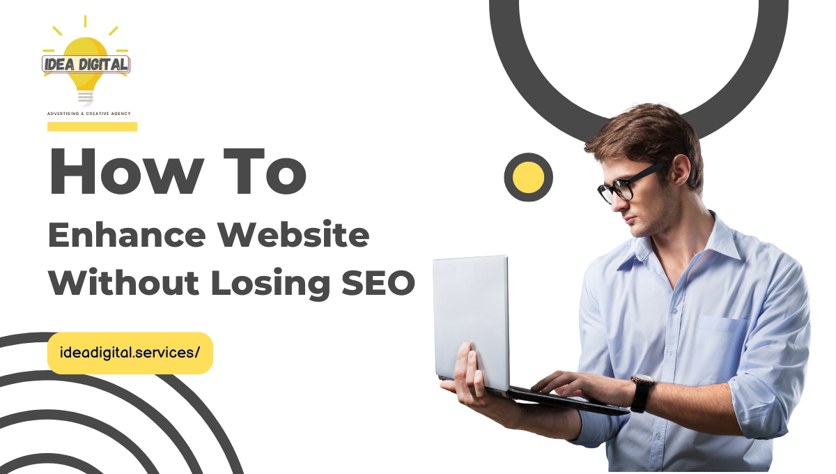 enhance a website without losing SEO